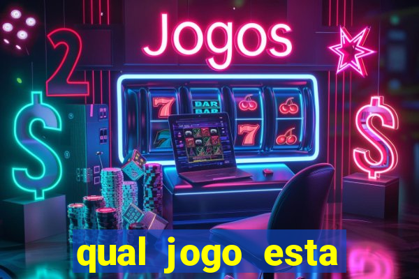 qual jogo esta pagando bem hoje